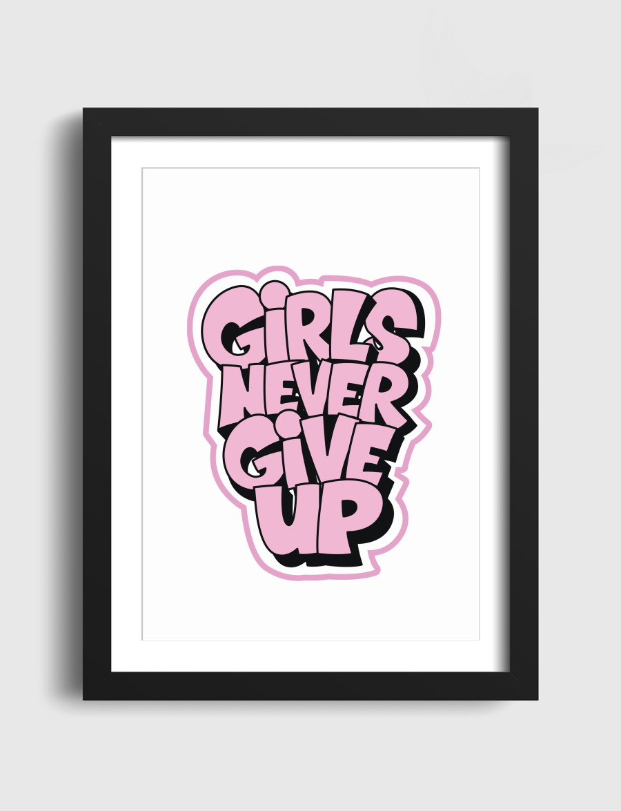 Girls Never Give Up