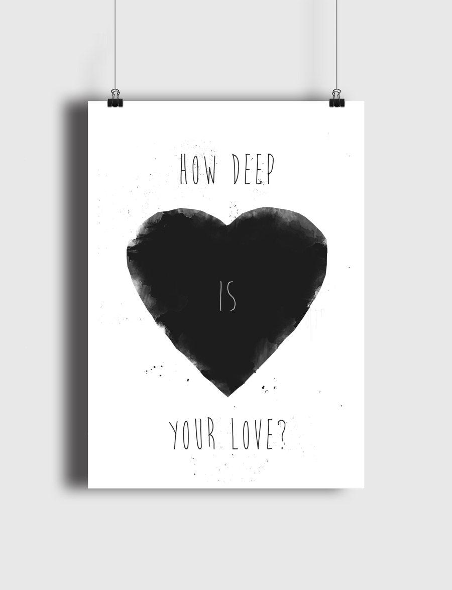 How deep is your love